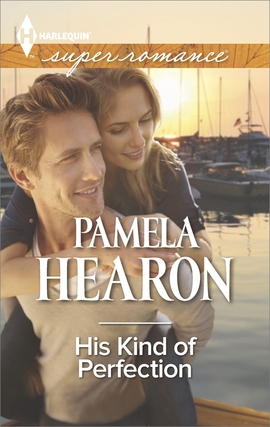 Title details for His Kind of Perfection by Pamela Hearon - Available